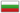 Bulgaria